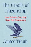 The Cradle of Citizenship (eBook, ePUB)