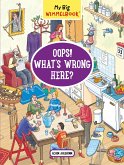 My Big Wimmelbook® - Oops! What's Wrong Here? (eBook, ePUB)