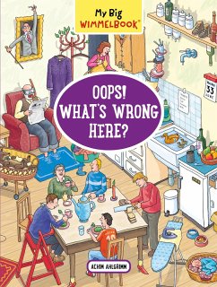 My Big Wimmelbook® - Oops! What's Wrong Here? (eBook, ePUB) - Ahlgrimm, Achim
