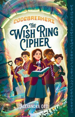 The Wish Ring Cipher (eBook, ePUB) - Ott, Alexandra