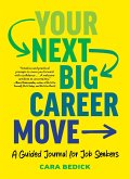 Your Next Big Career Move (eBook, ePUB)