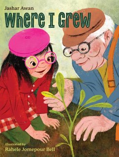 Where I Grew (eBook, ePUB) - Awan, Jashar