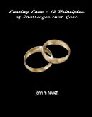 Lasting Love: 12 Principles of Marriages that Last (eBook, ePUB)