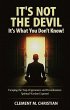 It's Not the Devil-It's What You Don't... - Bild 1