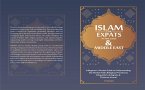 Islam For EXPATS in The Gulf & Middle East: A Beginner's Pocket Guide to Understanding the Muslim Faith, Religious Practices & Etiquette to Intergrate & Thrive as a Local (eBook, ePUB)
