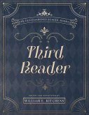 Third Reader (Old Fashioned History Publishing) (eBook, ePUB) Third Reader (Old Fashioned History Publishing) (eBook, ePUB)