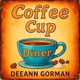 Coffee Cup Diner (eBook, ePUB)