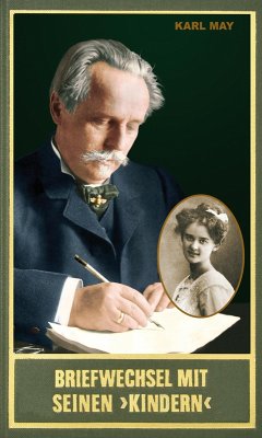 Briefwechsel mit seinen Kindern. Zweiter Band 1910-1912 (eBook, ePUB) - May, Karl