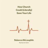 How Church Could (Literally) Save Your Life (MP3-Download) How Church Could (Literally) Save Your Life (MP3-Download)
