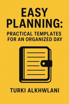 Cover Easy Planning: Practical Templates for an Organized Day (Time Management Series, #5) (eBook, ePUB)