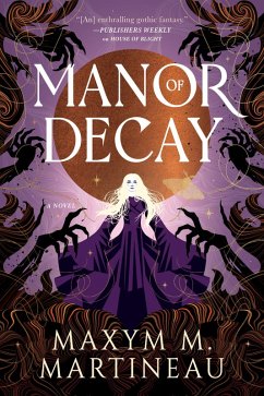 Manor of Decay (eBook, ePUB) - Martineau, Maxym M.