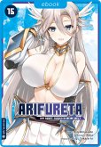 Arifureta - Der Kampf zurück in meine Welt 15 (eBook, ePUB)
