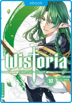 Cover Wistoria - Zauberstab & Schwert 10 (eBook, ePUB)