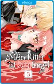 Mein Ritter ist kein Engel 03 (eBook, ePUB)