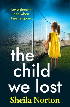 The Child We Lost (eBook, ePUB) - Norton, Sheila