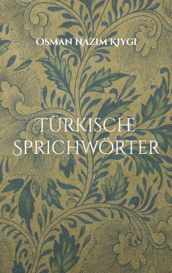 Türkische Sprichwörter (eBook, ePUB)