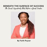 Beneath the Surface of Success (eBook, ePUB) Beneath the Surface of Success (eBook, ePUB)