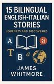 15 Bilingual English-Italian Stories: Journeys and Discoveries (eBook, ePUB)