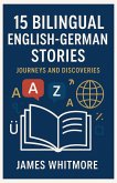 15 Bilingual English-German Stories: Journeys and Discoveries (eBook, ePUB)
