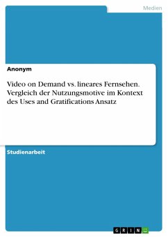 Cover Video on Demand vs. lineares Fernsehen. Vergleich der Nutzungsmotive im Kontext des Uses and Gratifications Ansatz (eBook, PDF)