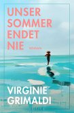 Unser Sommer endet nie (eBook, ePUB) Unser Sommer endet nie (eBook, ePUB)