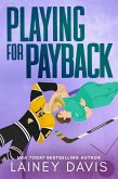 Playing for Payback (eBook, ePUB)