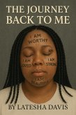 The Journey Back To Me (eBook, ePUB)