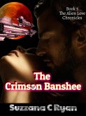 The Crimson Banshee (Alien love Chronicles, #5) (eBook, ePUB)
