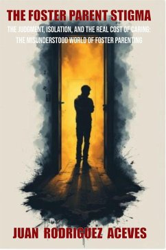 Cover The Foster Parents Stigma (eBook, ePUB)