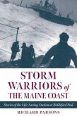 Storm Warriors of the Maine Coast (eBook, ePUB)