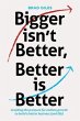 Bigger isn't Better, Better is Better... - Bild 1