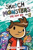 Sketch Monsters Vol. 2: The New Kid (eBook, ePUB)