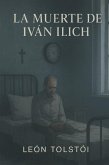 La muerte de Iván Ilich (eBook, ePUB)