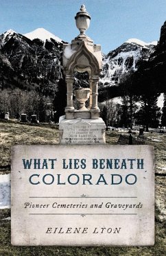 Cover What Lies Beneath Colorado (eBook, ePUB)