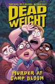 Dead Weight: Murder at Camp Bloom (eBook, ePUB)