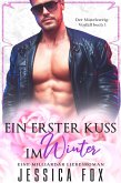 Ein erster Kuss im Winter (eBook, ePUB)