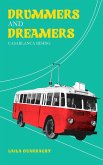 Drummers and Dreamers (Identities) (eBook, ePUB) Drummers and Dreamers (Identities) (eBook, ePUB)