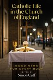 Catholic Life in the Church of England (eBook, ePUB)