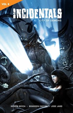 Incidentals Vol. 3: City of Demons (eBook, ePUB) Cover Incidentals Vol. 3: City of Demons (eBook, ePUB)