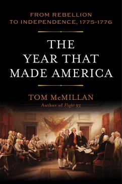 The Year That Made America (eBook, ePUB) - Mcmillan, Tom