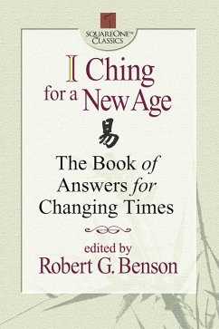 I Ching for a New Age (eBook, ePUB)