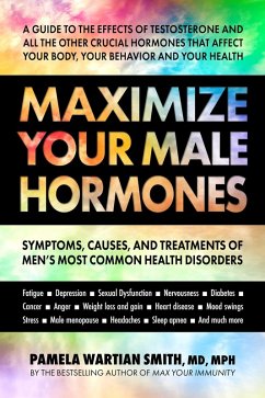 Maximize Your Male Hormones (eBook, ePUB) - Smith, Pamela Wartian