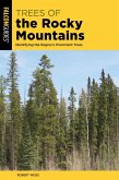Trees of the Rocky Mountains (eBook, ePUB) Trees of the Rocky Mountains (eBook, ePUB)