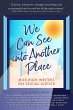 We Can See Into Another Place (eBook,... - Bild 1