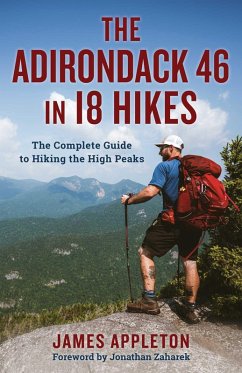 Adirondack 46 in 18 Hikes (eBook, ePUB) - Appleton, James