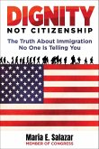 Dignity Not Citizenship (eBook, ePUB)