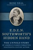 E.D.E.N. Southworth's Hidden Hand (eBook, ePUB)