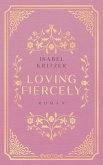 Loving fiercely (eBook, ePUB)