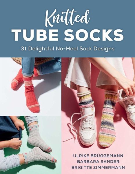 Knitted Tube Socks (eBook, ePUB) Knitted Tube Socks (eBook, ePUB)