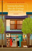 Sommerleuchten über der Freitagsbuchhandlung (eBook, ePUB)